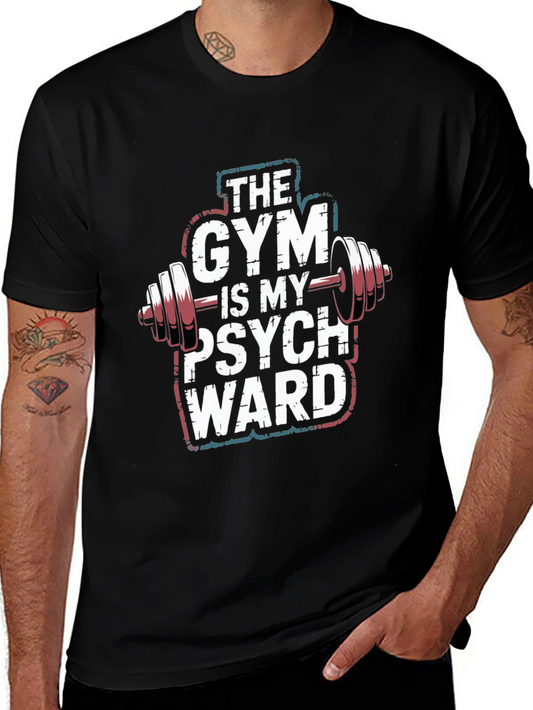 Gym is My Psych Ward Graphic T-Shirt