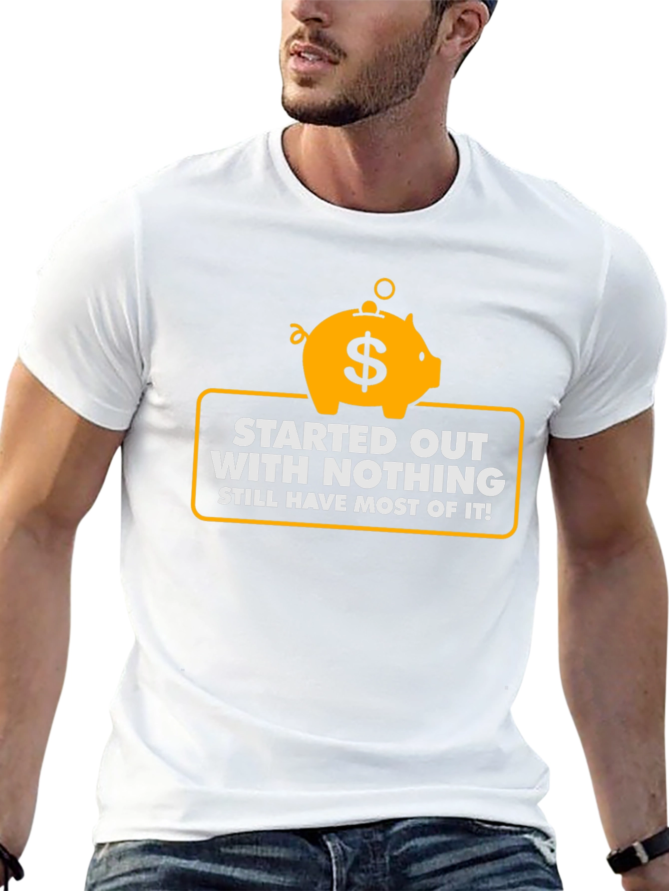 Started With Nothing T-Shirt - Funny Piggy Bank Tee