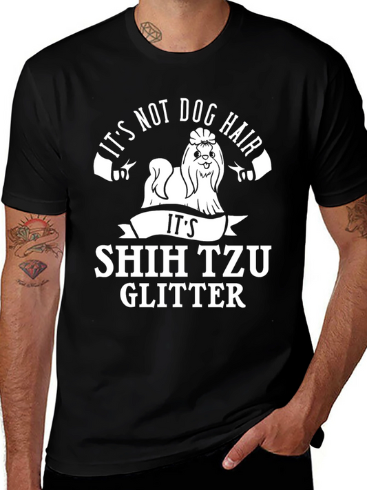 Its Shih Tzu Glitter T-Shirt Funny Dog Lover Tee