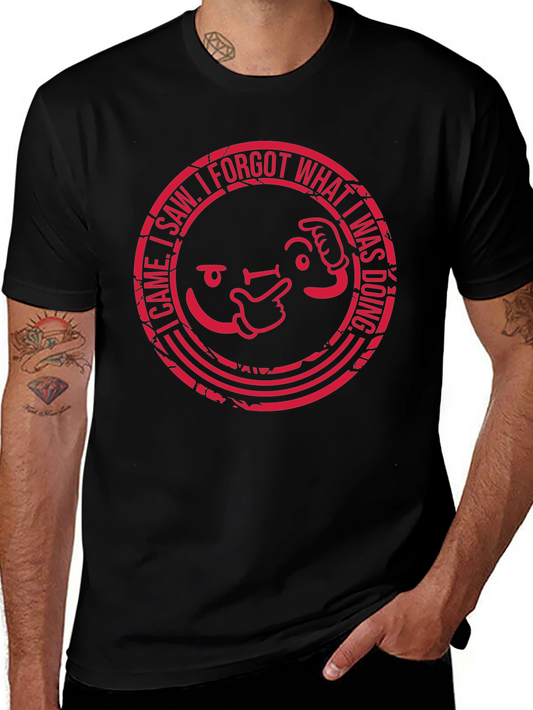 I Came I Saw I Forgot Mens T-Shirt