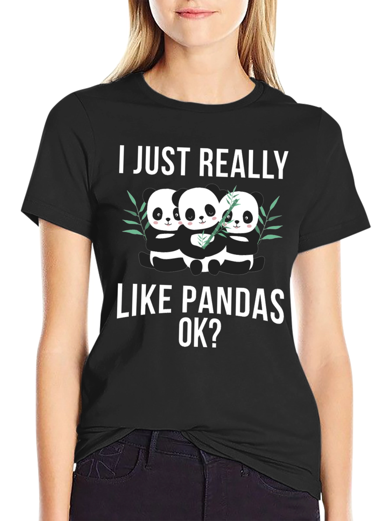 I Just Really Like Pandas OK? T-Shirt