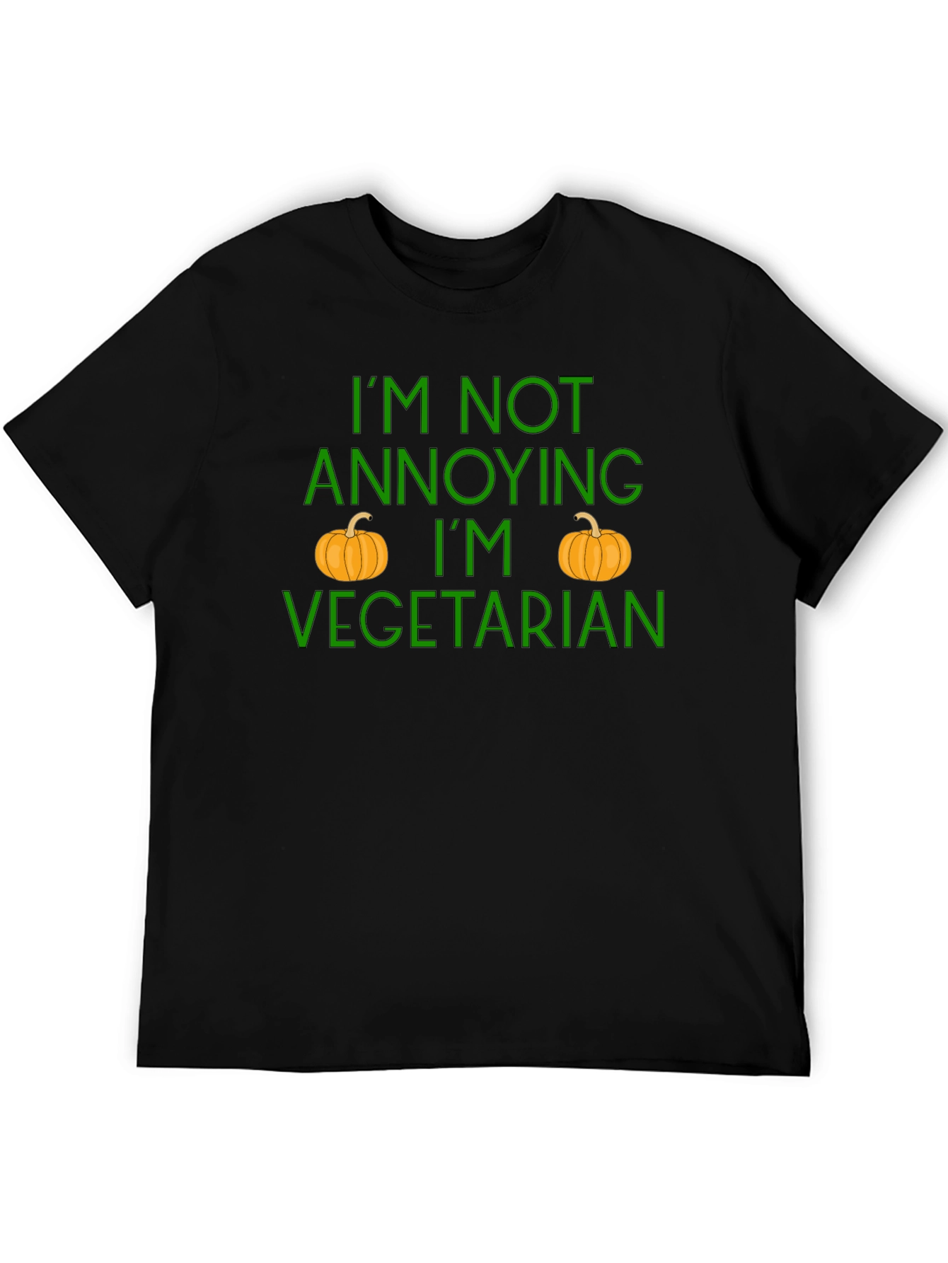Vegetarian Pumpkin T-Shirt - Im Not Annoying