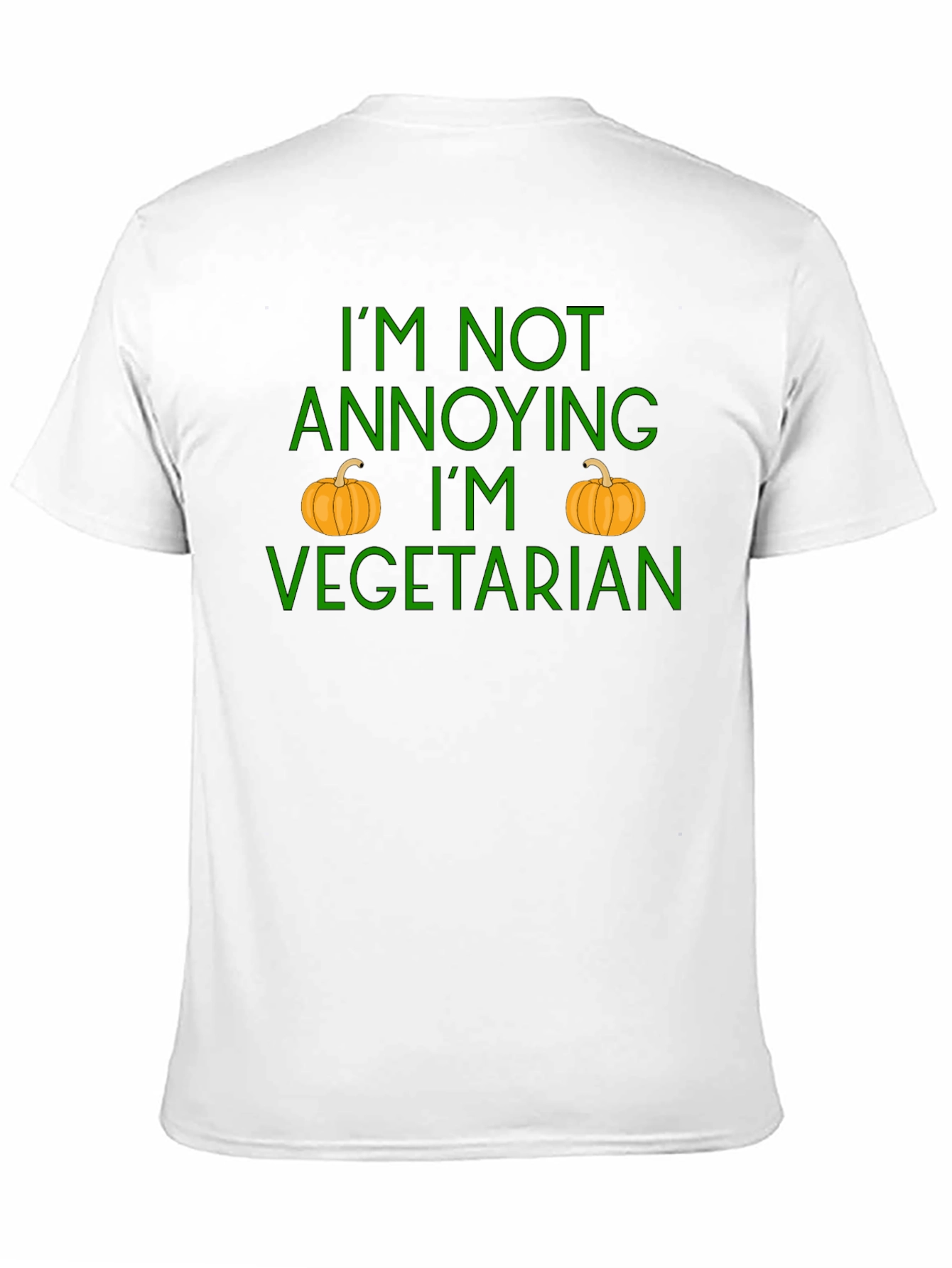 Vegetarian Pumpkin T-Shirt - Im Not Annoying
