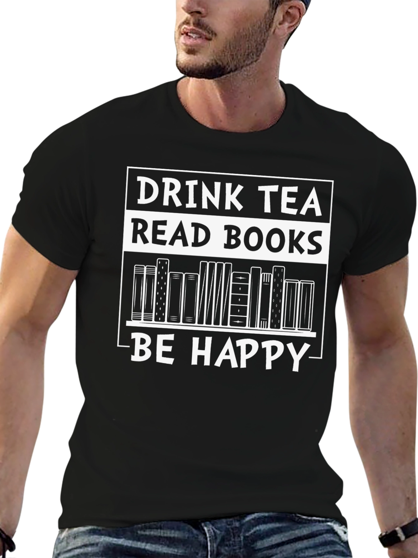 Drink Tea Read Books Be Happy T-Shirt