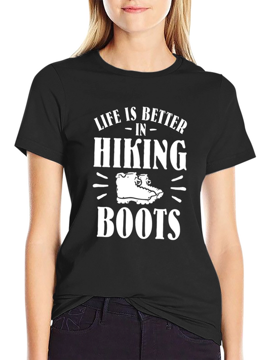 Hiking Boots T-Shirt - Life is Better Outdoors