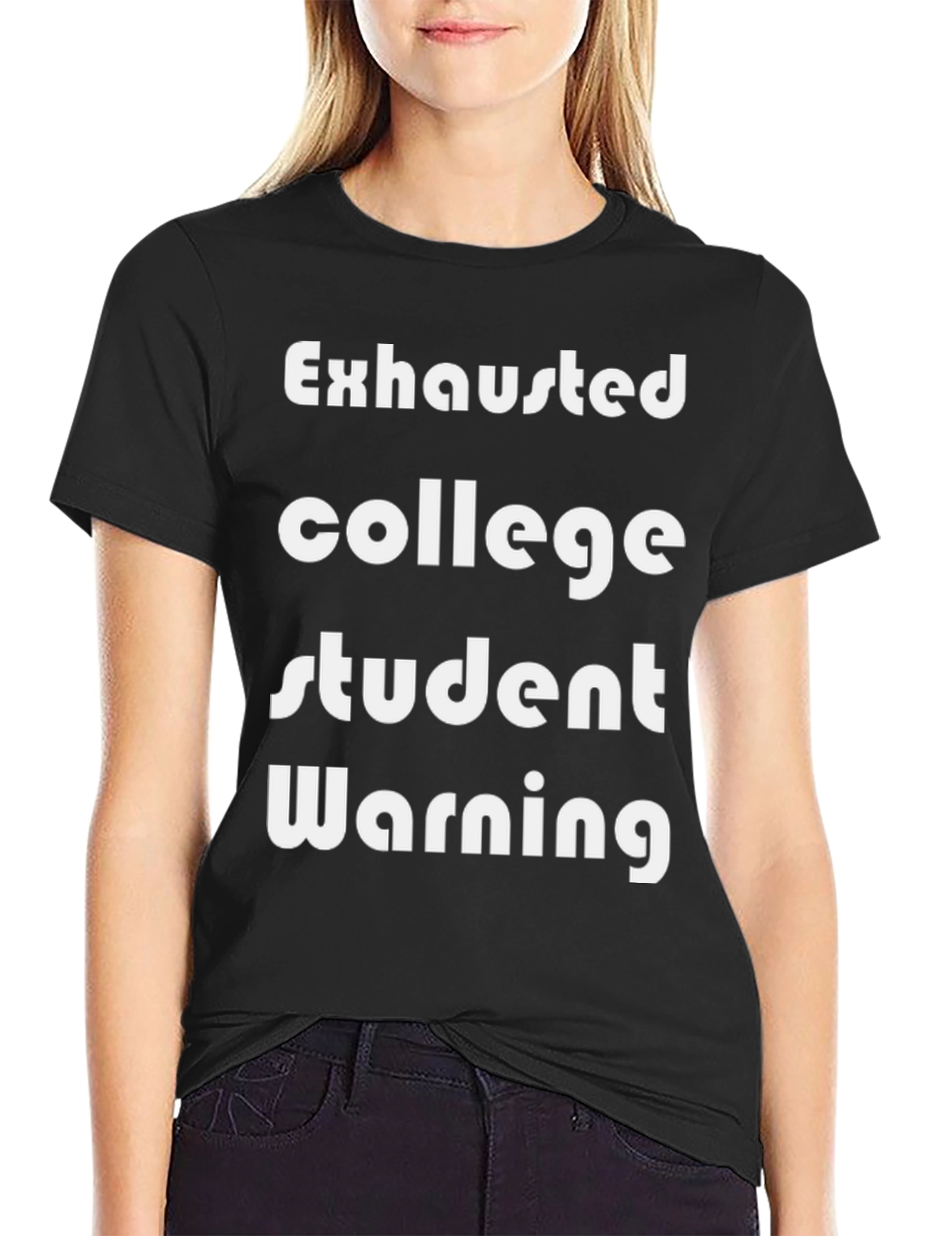 Exhausted College Student T-Shirt - Funny Warning Tee