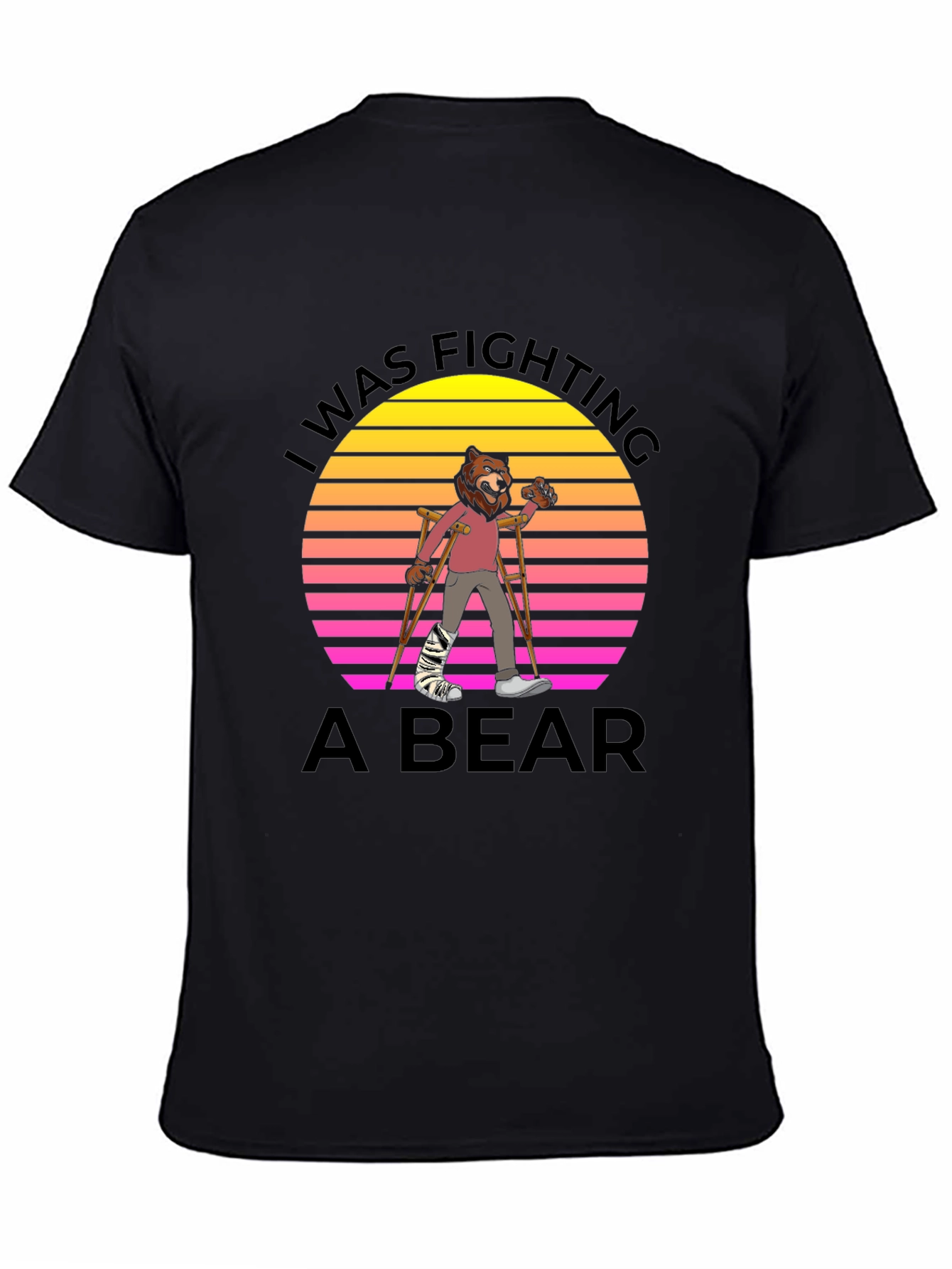 I Was Fighting A Bear Graphic T-Shirt