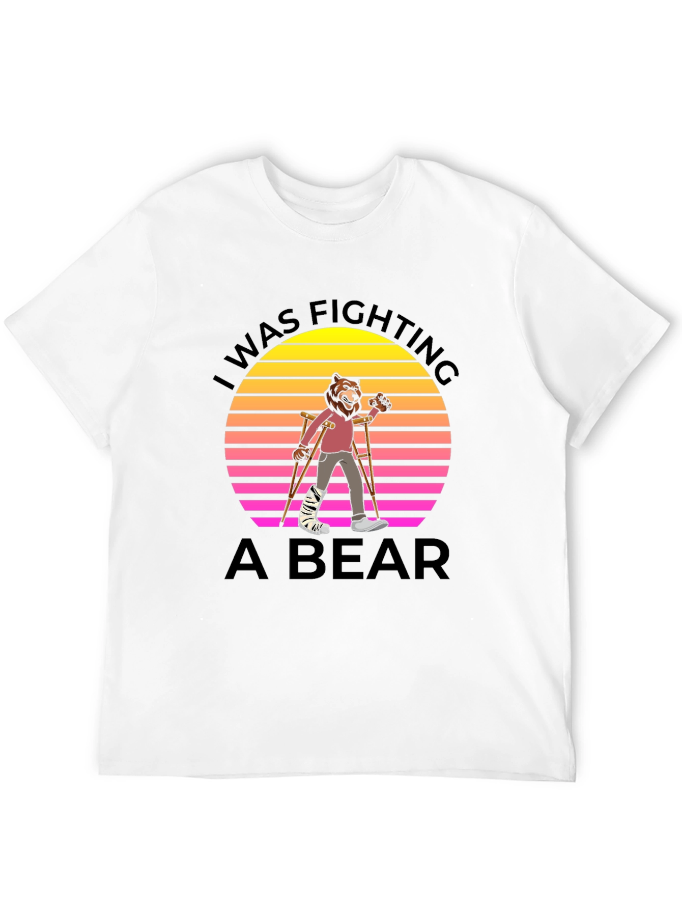 I Was Fighting A Bear Graphic T-Shirt