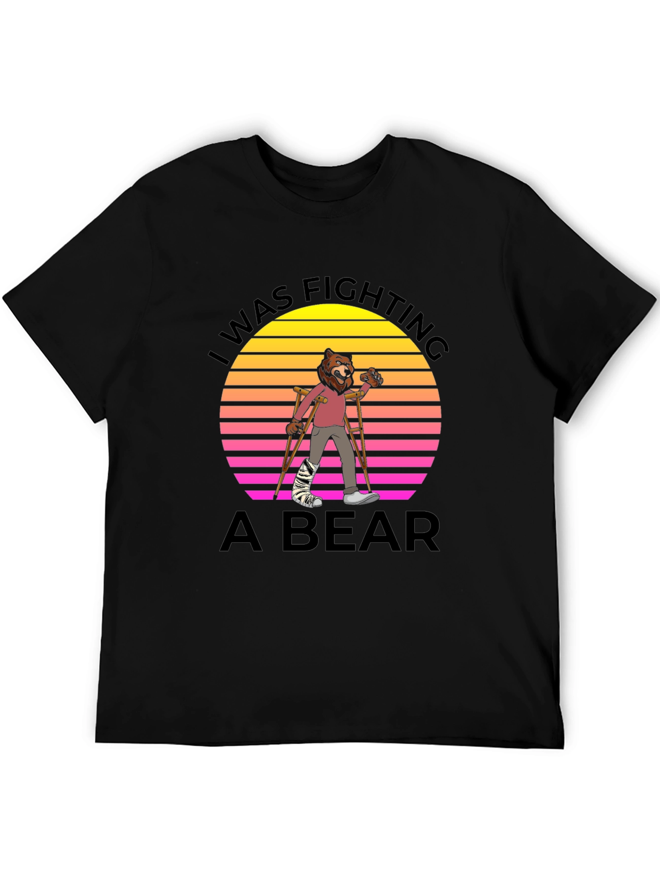 I Was Fighting A Bear Graphic T-Shirt