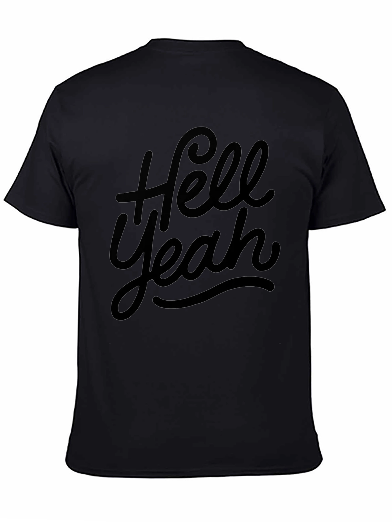 Hell Yeah T-Shirt Casual Style Soft Cotton