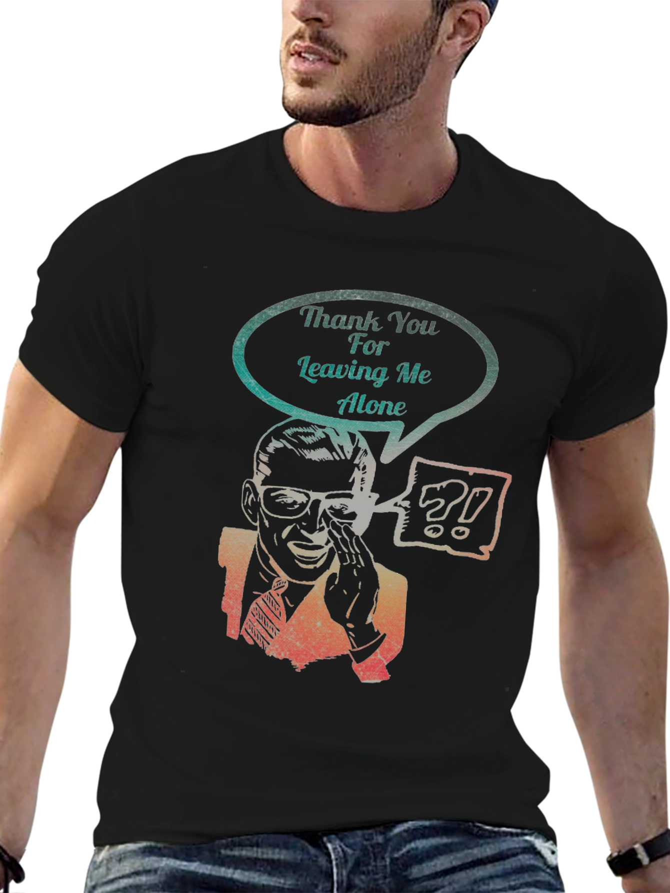 Sarcastic Graphic Tee - Leaving Me Alone
