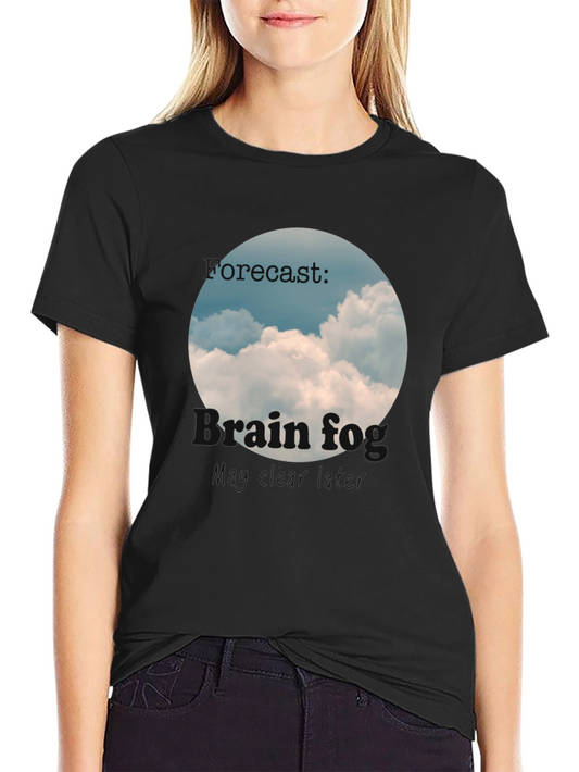 Brain Fog Forecast T-Shirt Cloudy Day Tee