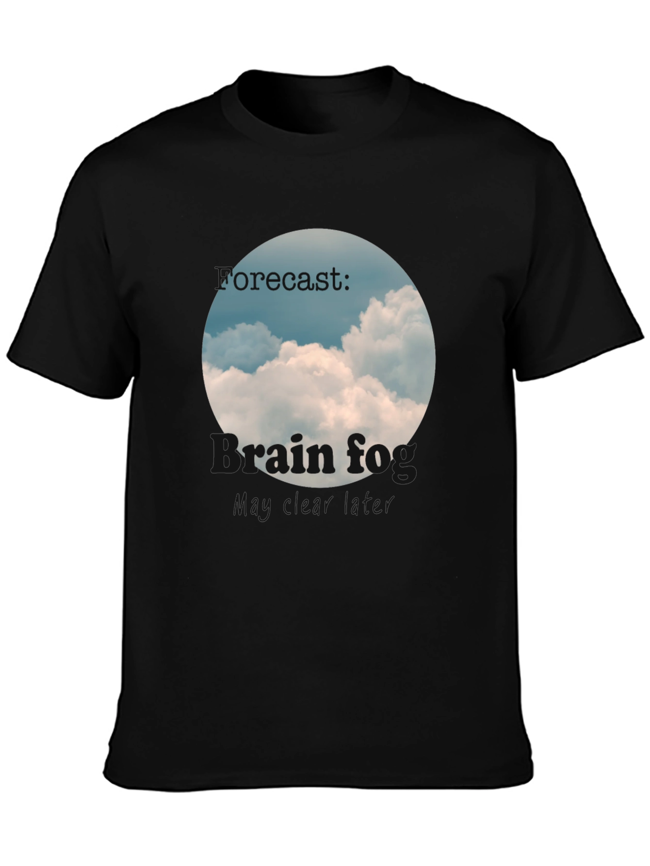 Brain Fog Forecast T-Shirt Cloudy Day Tee
