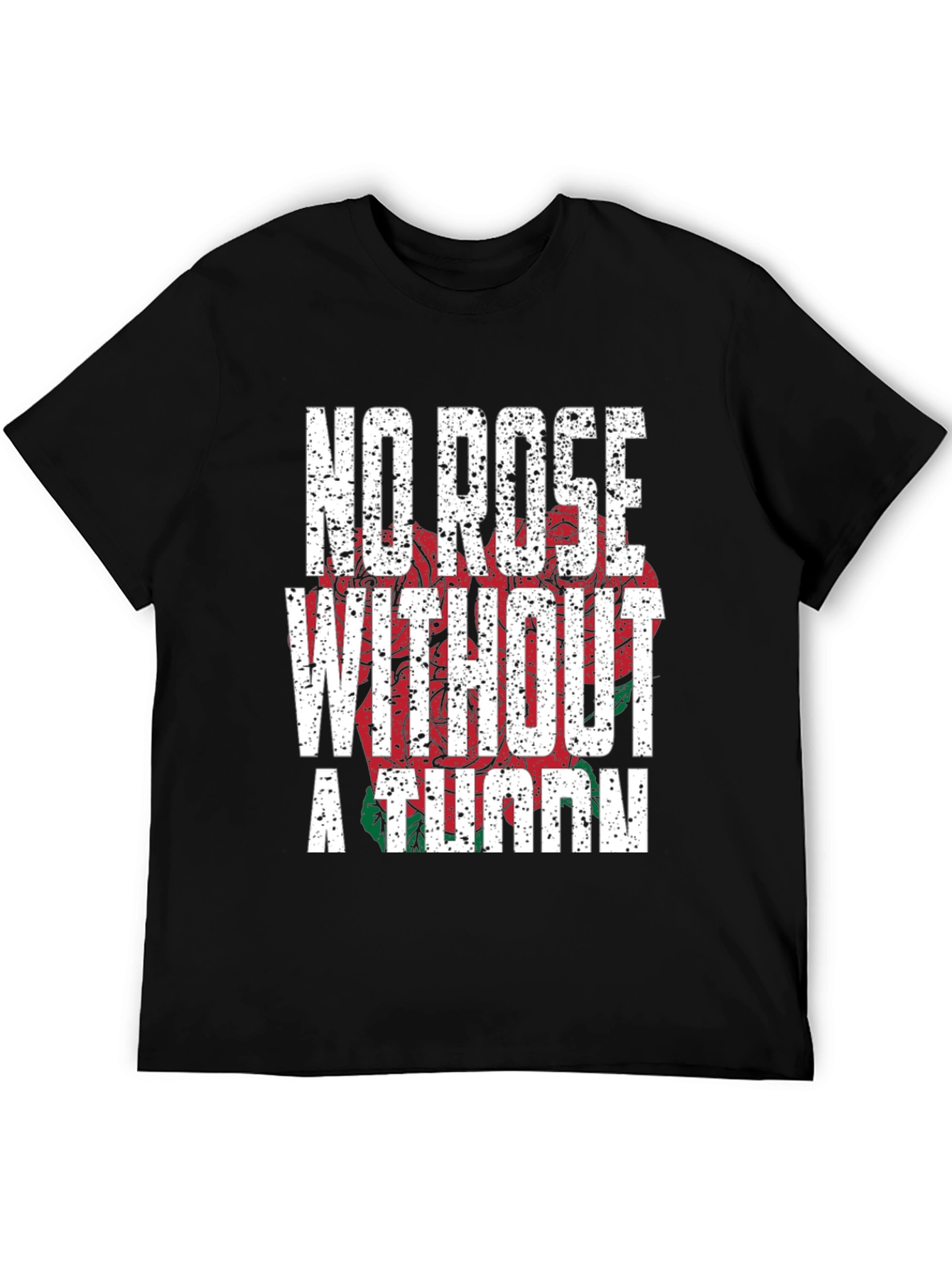 No Rose Without a Thorn Graphic T-Shirt