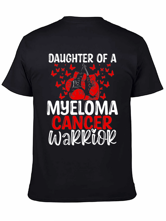 Myeloma Cancer Warrior Daughter T-Shirt