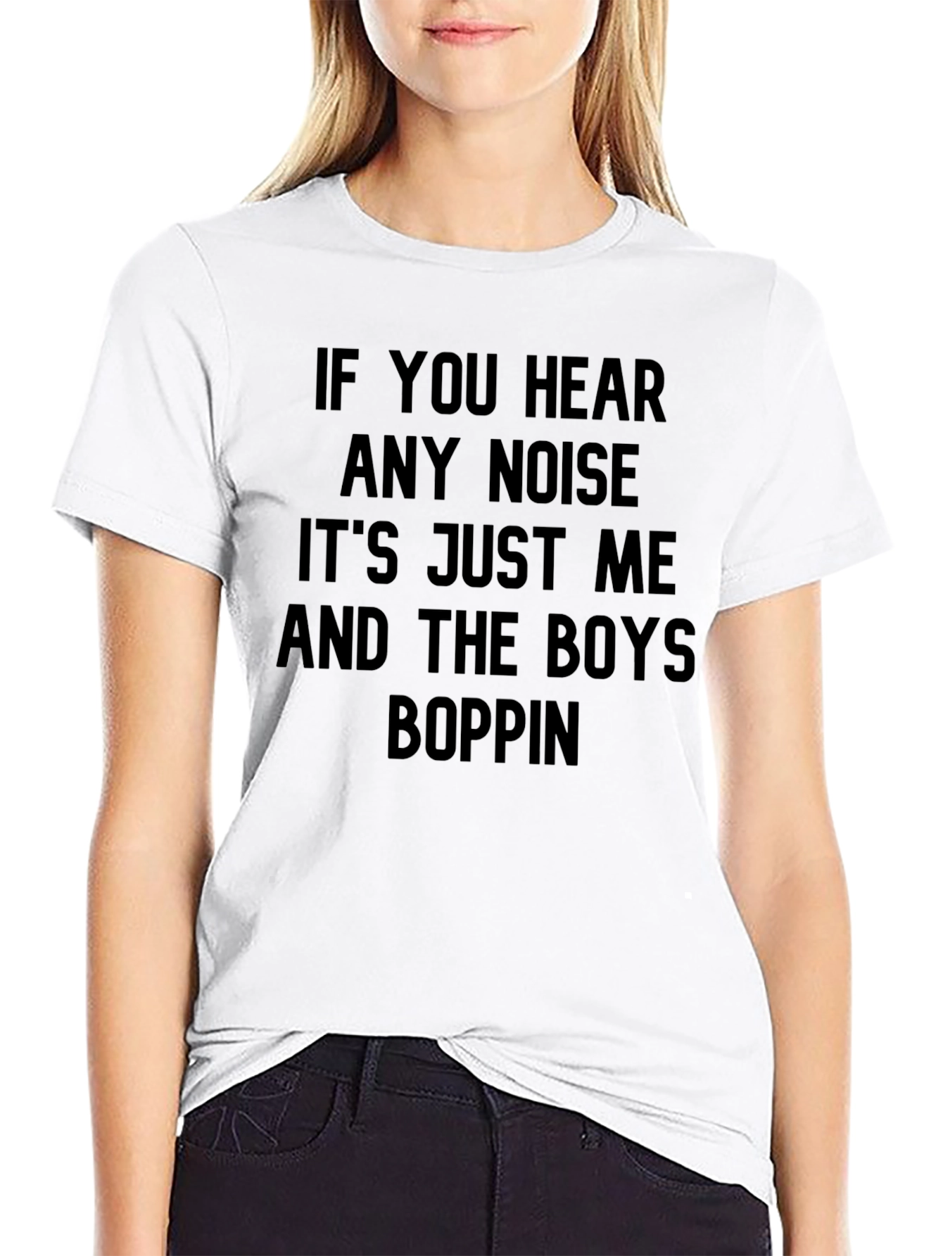 If You Hear Any Noise Boppin Graphic Tee