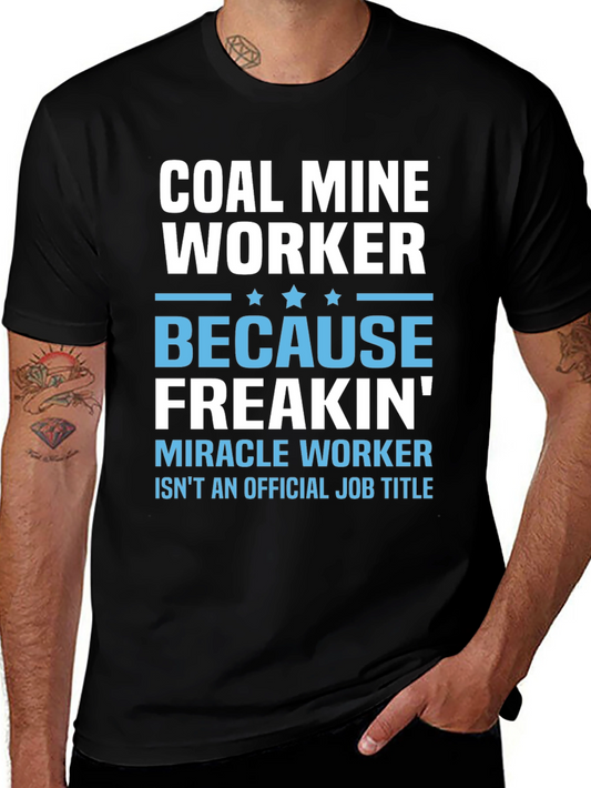 Coal Miner Funny Job Title T-Shirt
