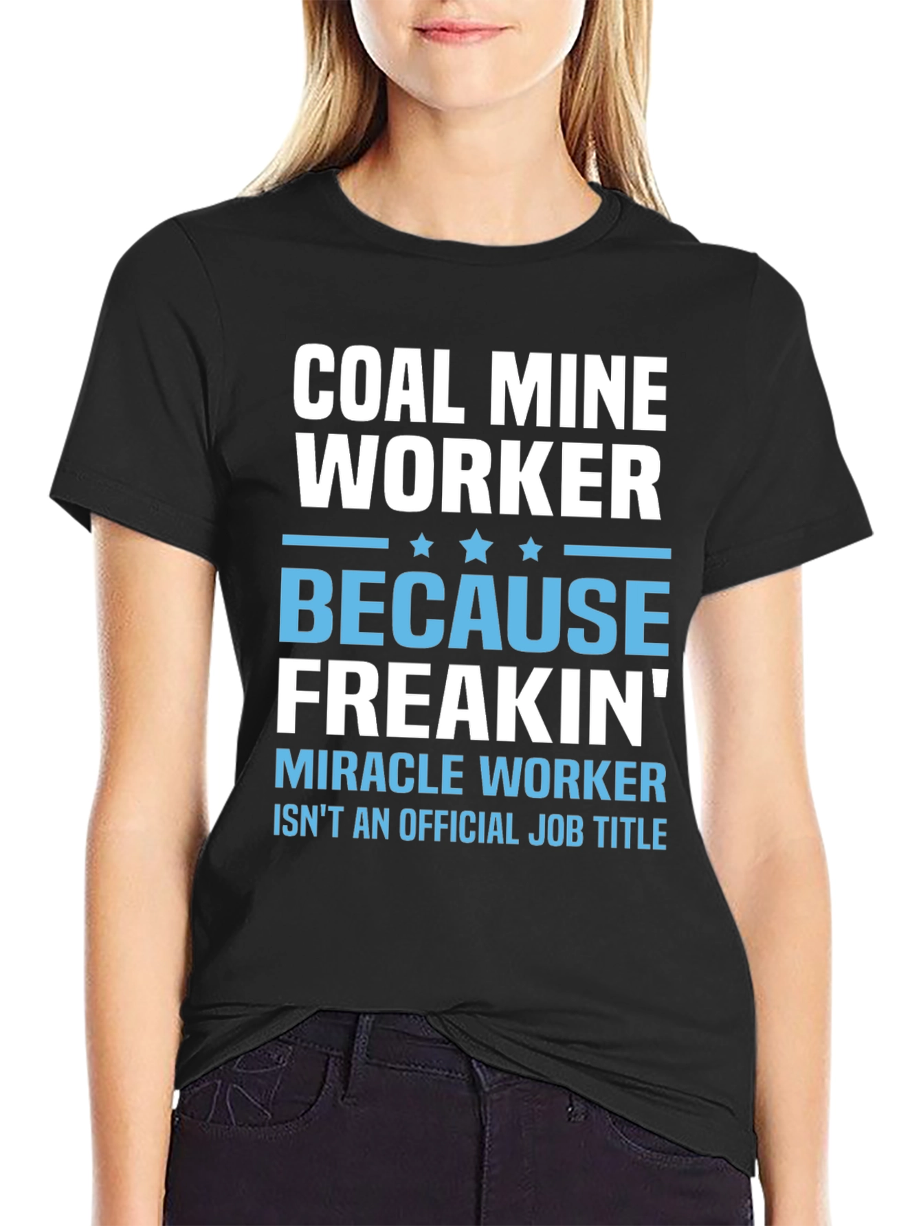 Coal Miner Funny Job Title T-Shirt
