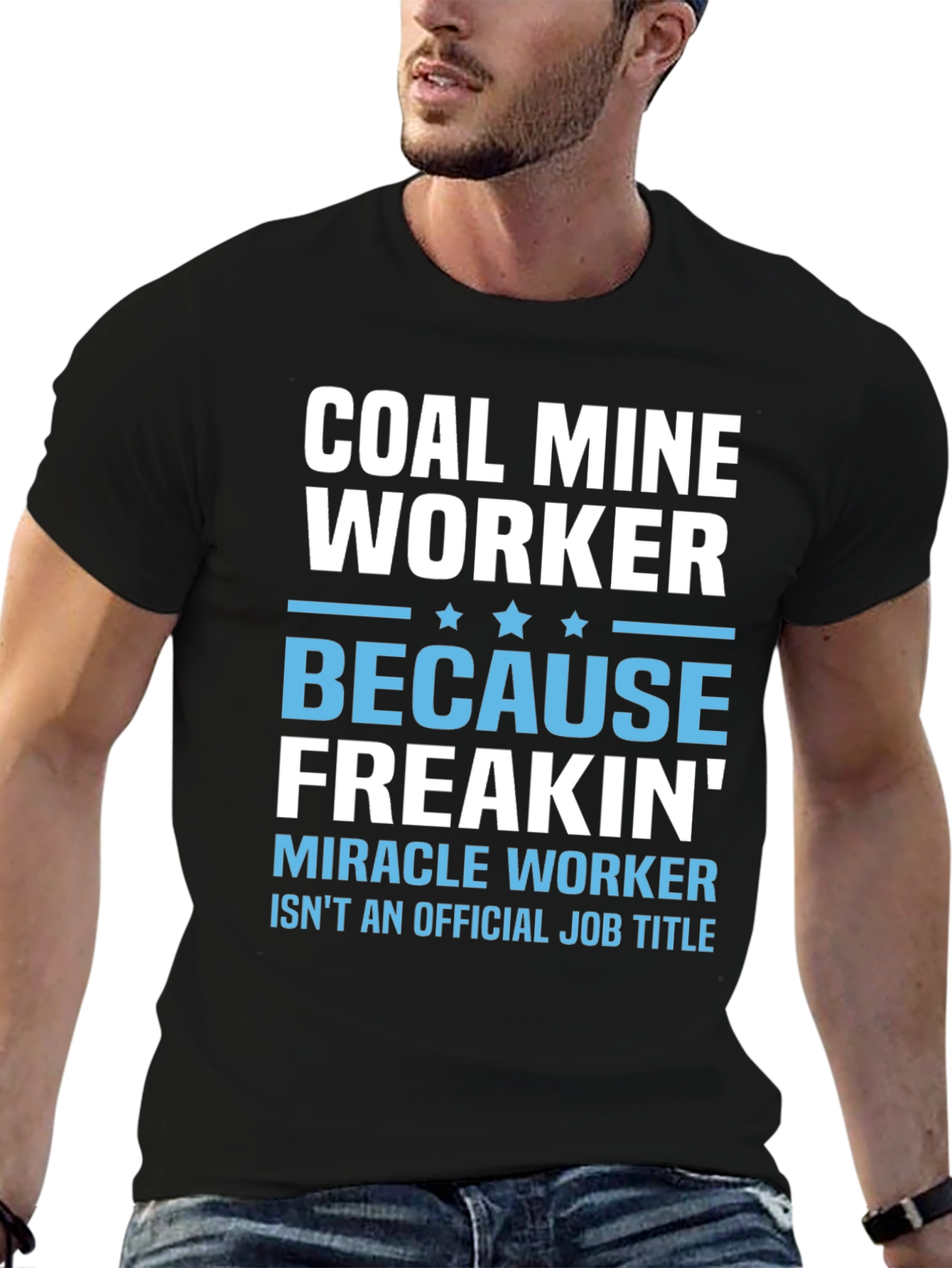 Coal Miner Funny Job Title T-Shirt