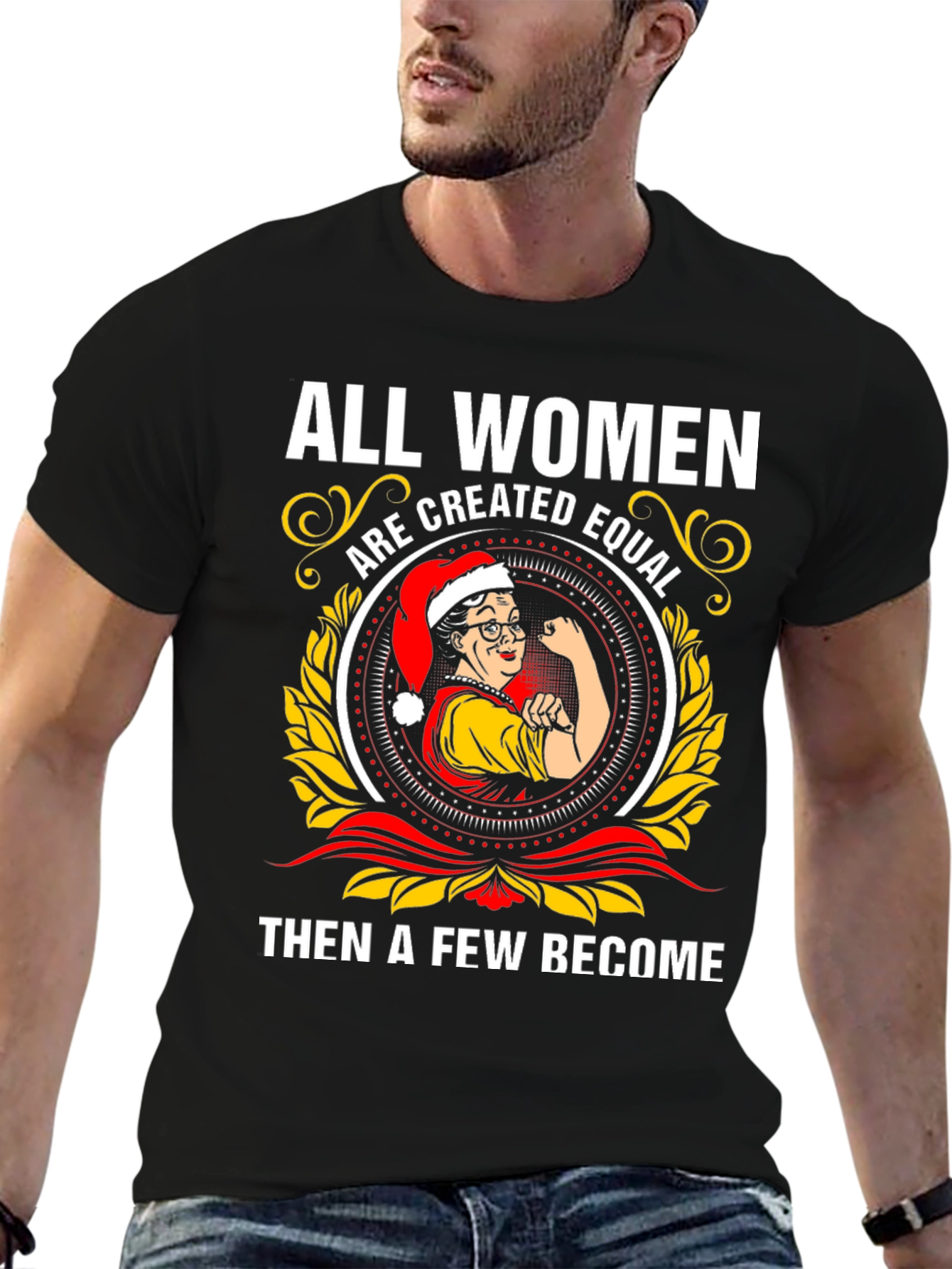 All Women Are Created Equal T-Shirt