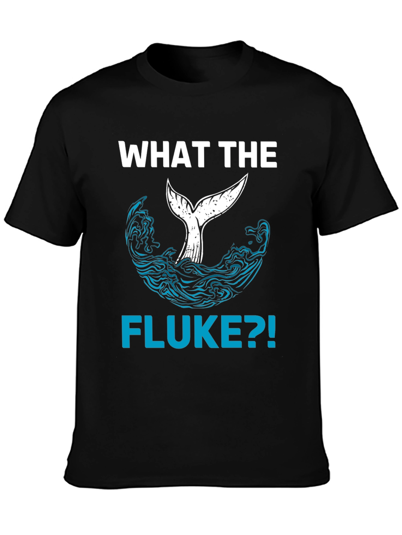 What The Fluke? Graphic T-Shirt