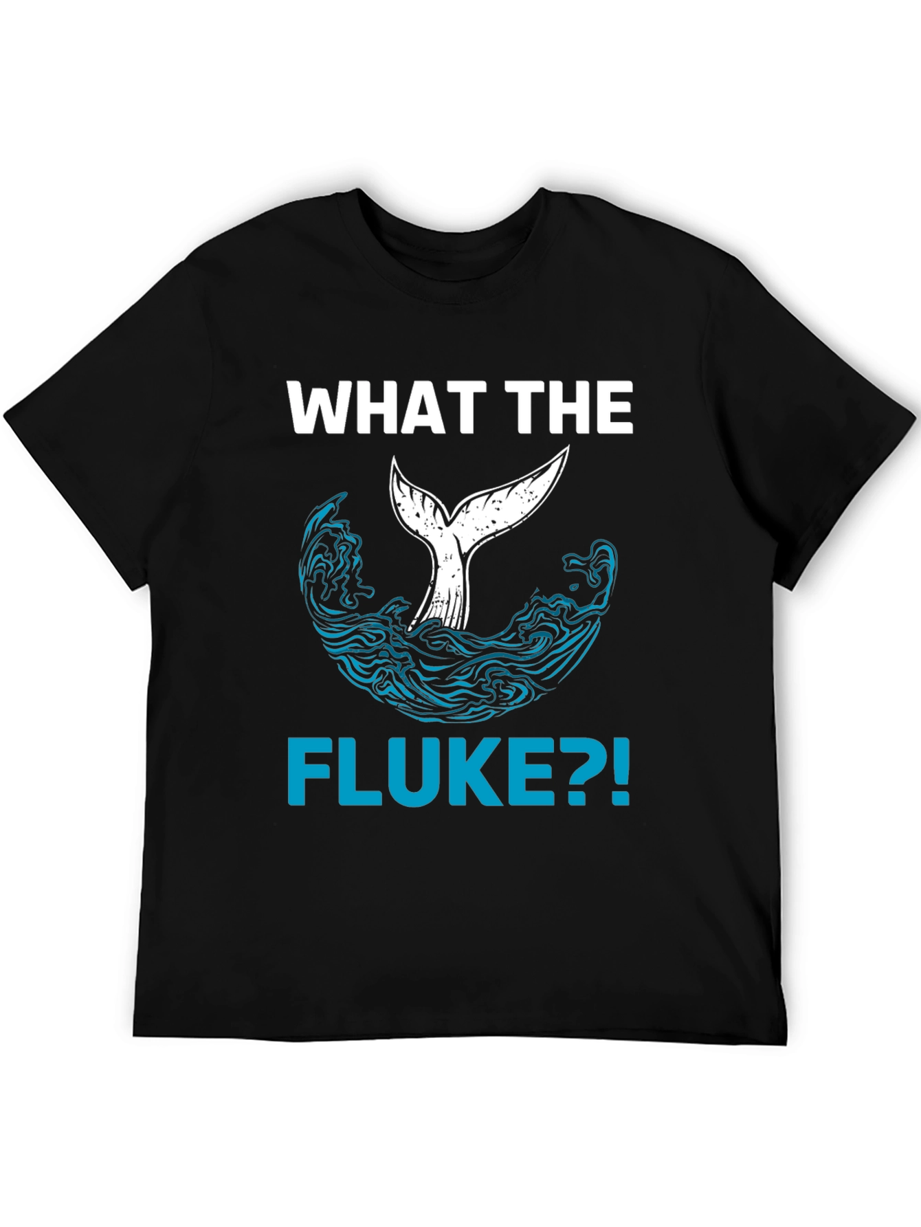 What The Fluke? Graphic T-Shirt