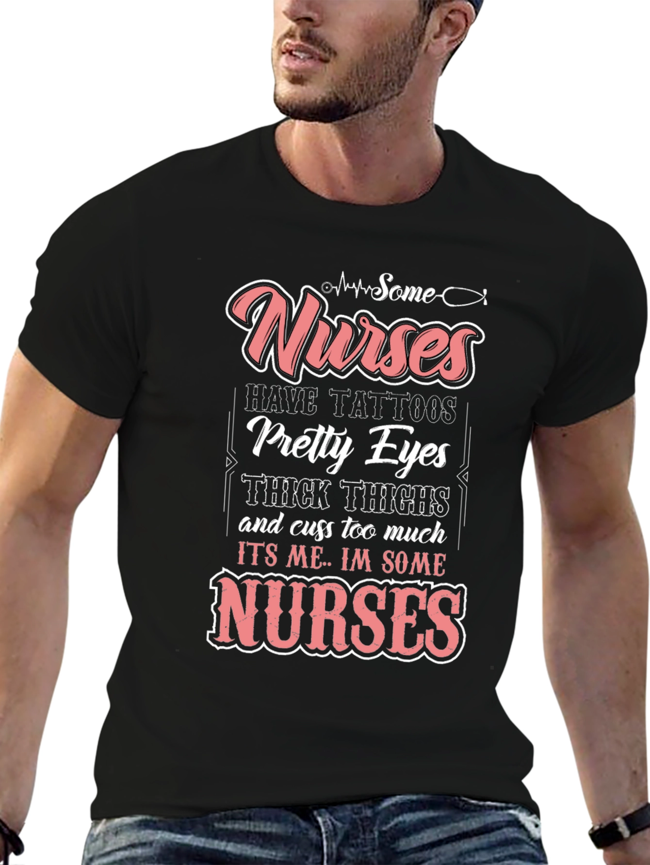Some Nurses Have Tattoos T-Shirt