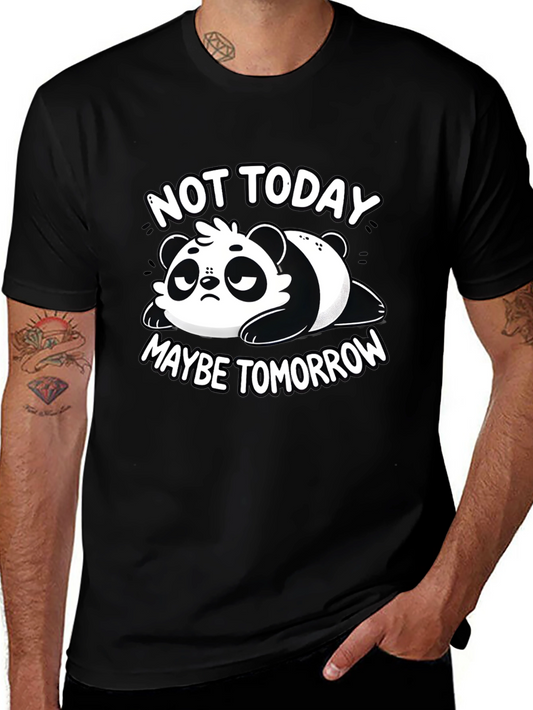 Lazy Panda Graphic Tee - Not Today Maybe Tomorrow T-Shirt