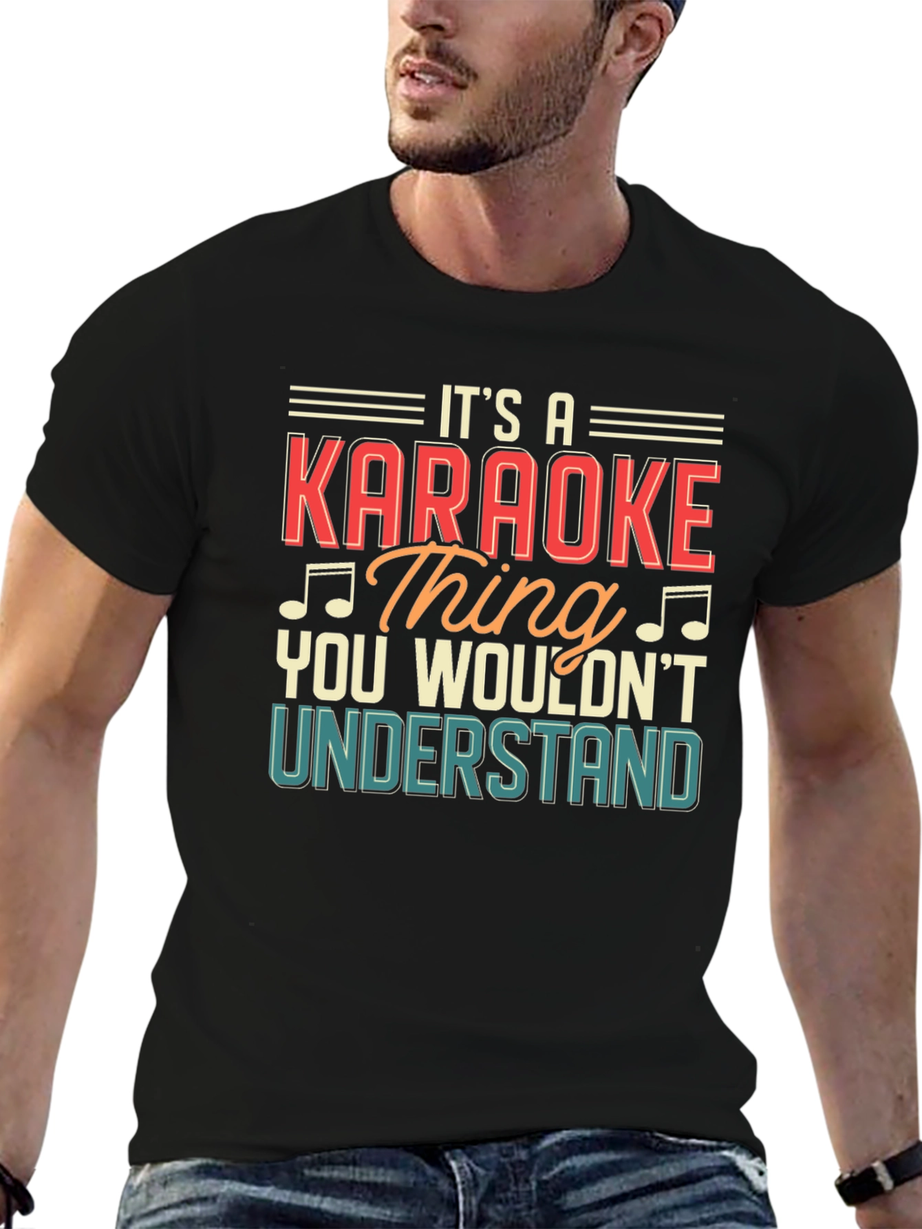 Karaoke Thing T-Shirt - You Wouldnt Understand Graphic Tee