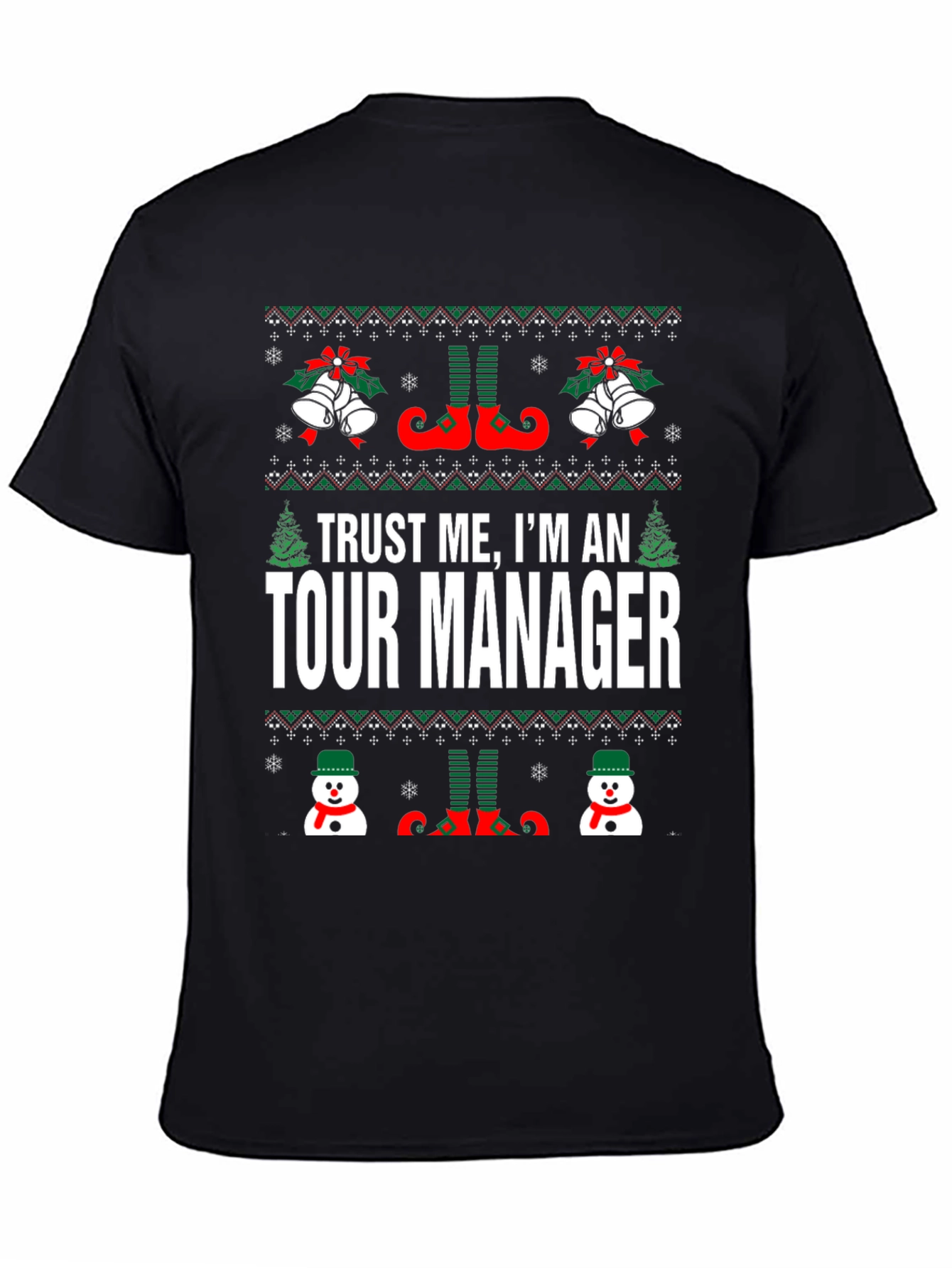Trust Me Im An Tour Manager Christmas T-Shirt