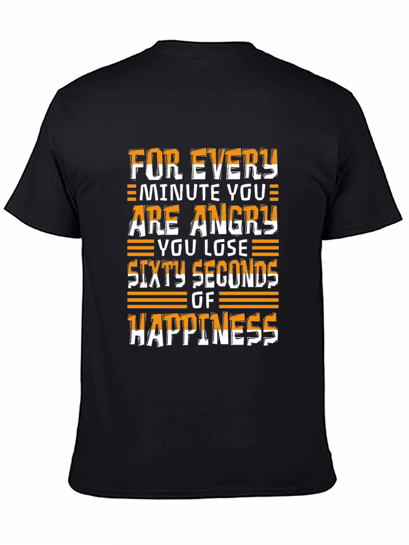 Angry Minute Happiness Loss T-Shirt