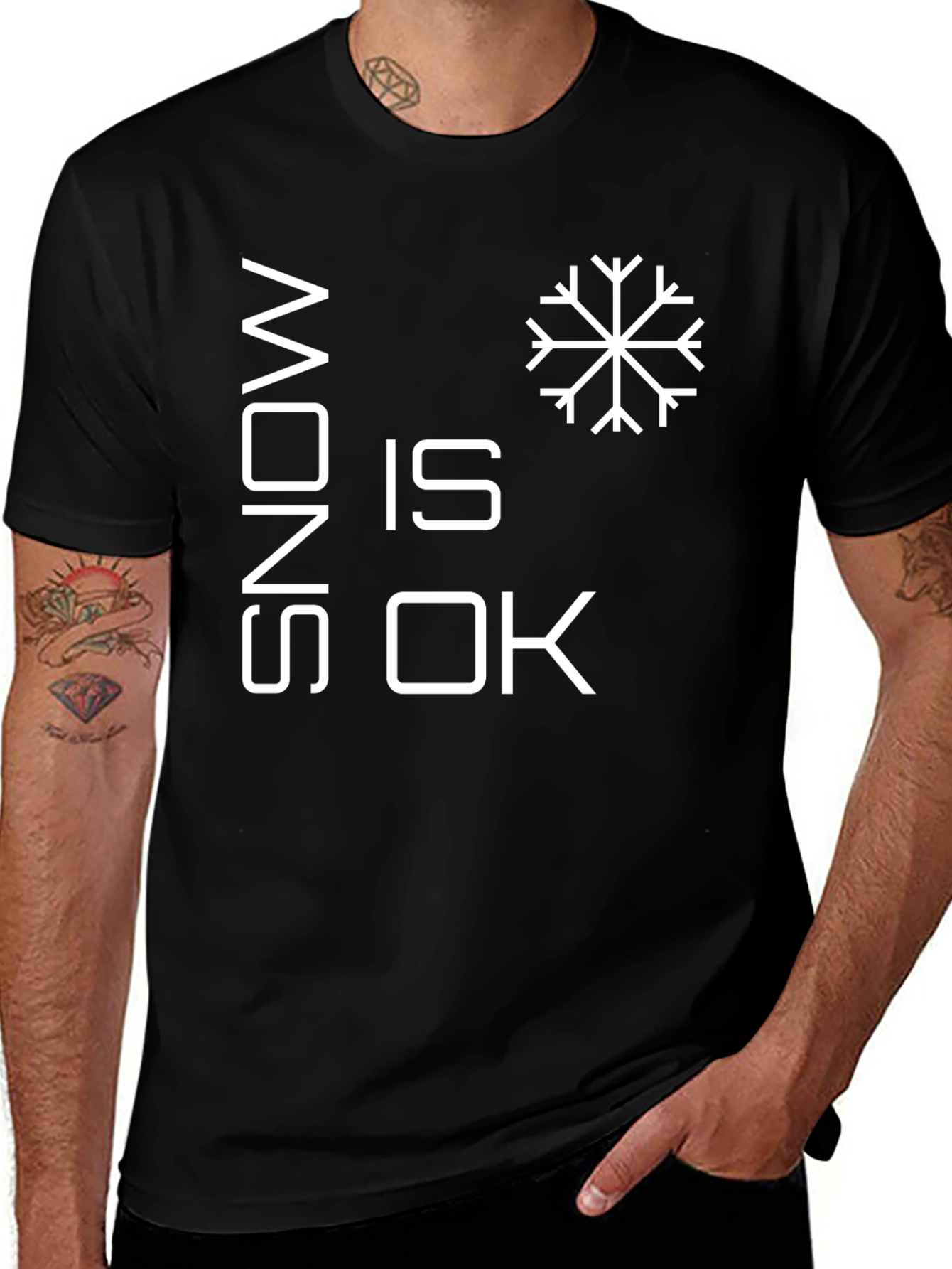 Snow is OK T-Shirt Winter Apparel
