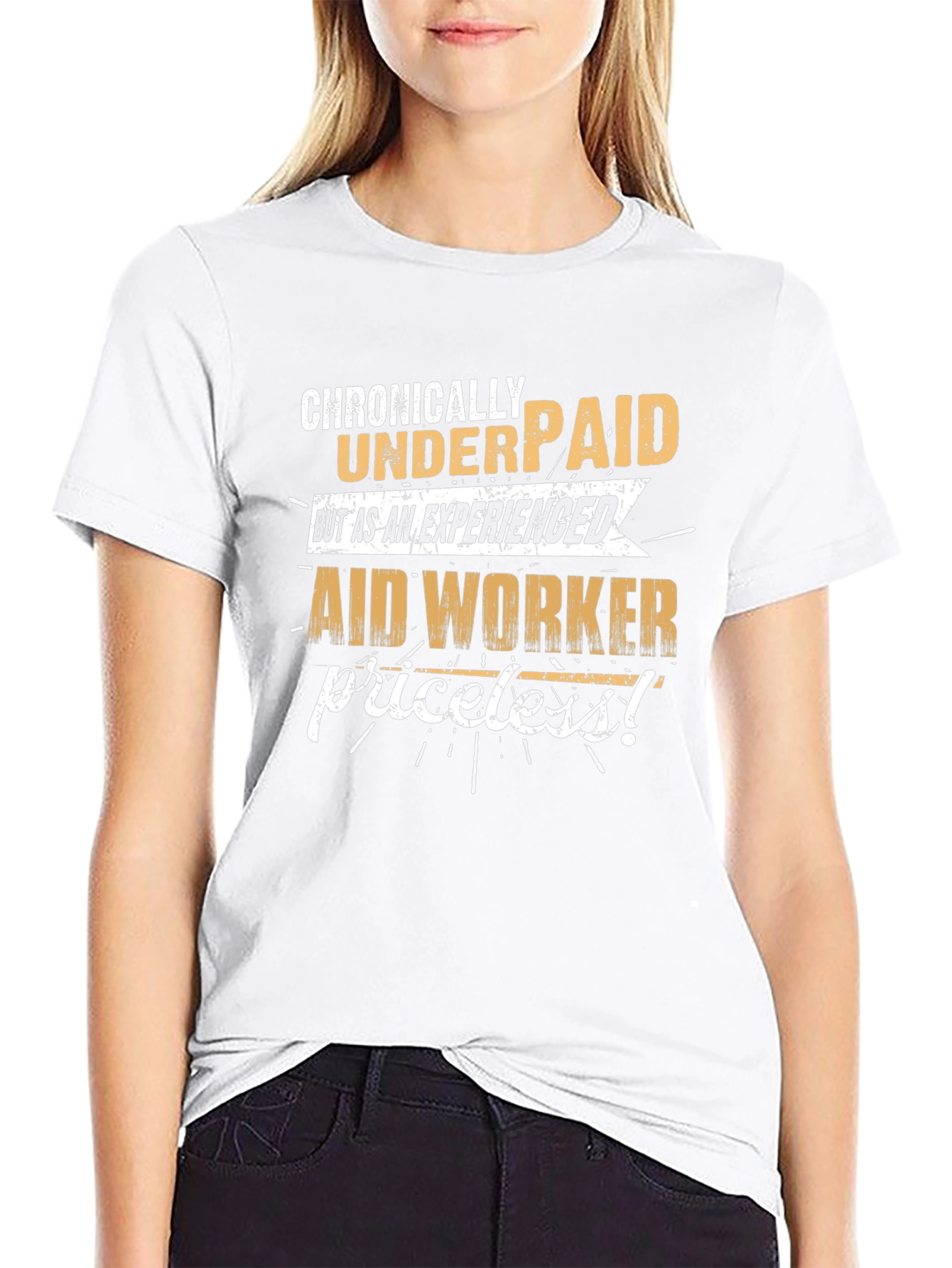 Chronically Underpaid Aid Worker T-Shirt