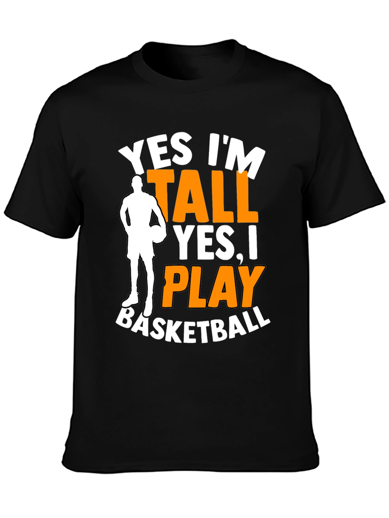 Yes Im Tall Basketball Graphic Tee