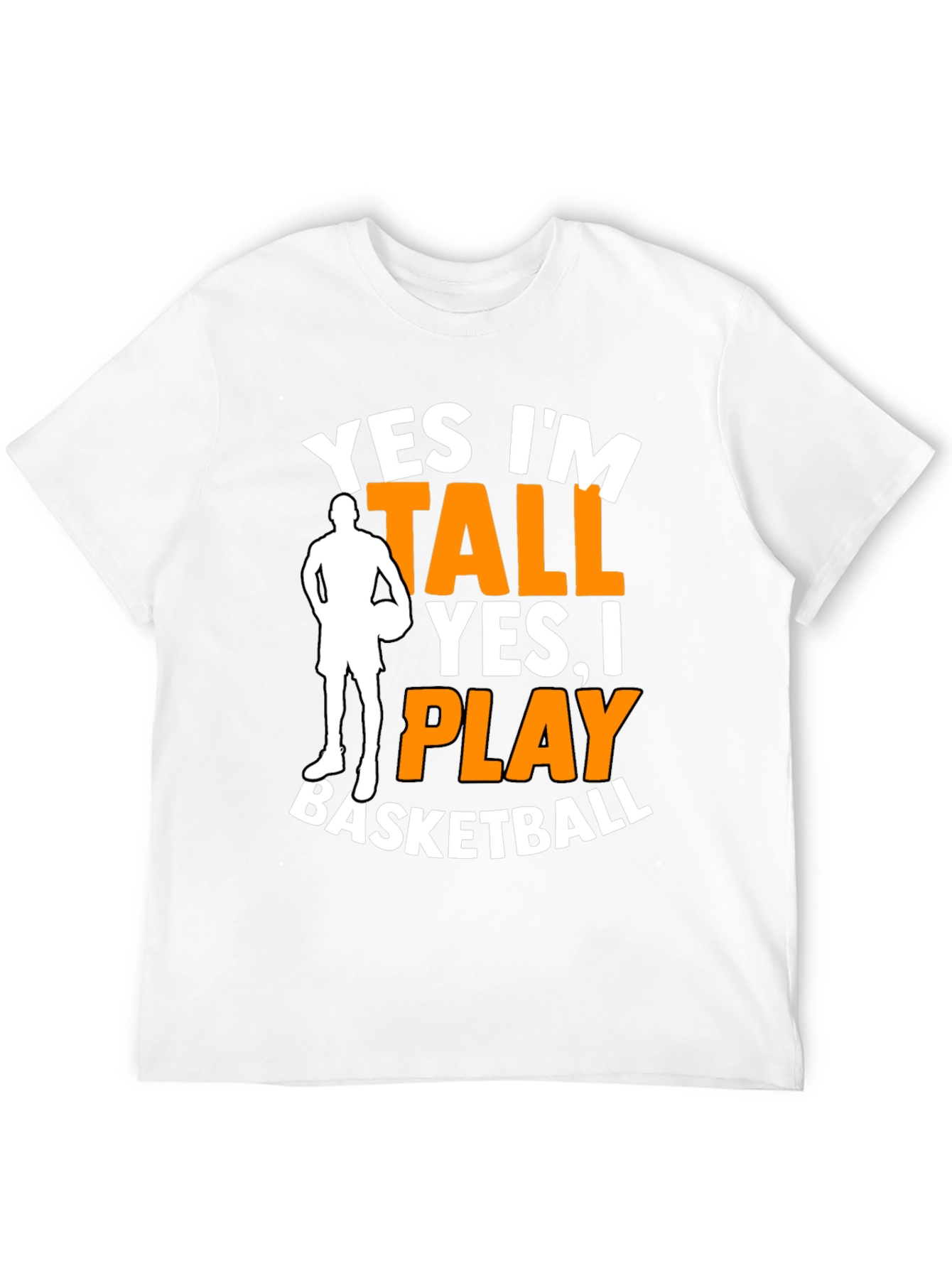 Yes Im Tall Basketball Graphic Tee