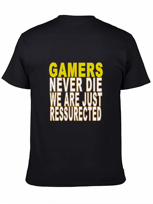 Gamers Never Die Resurrected Black T-Shirt