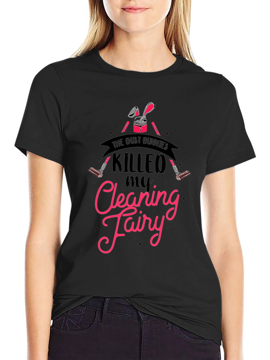 Dust Bunnies Cleaning Fairy T-Shirt