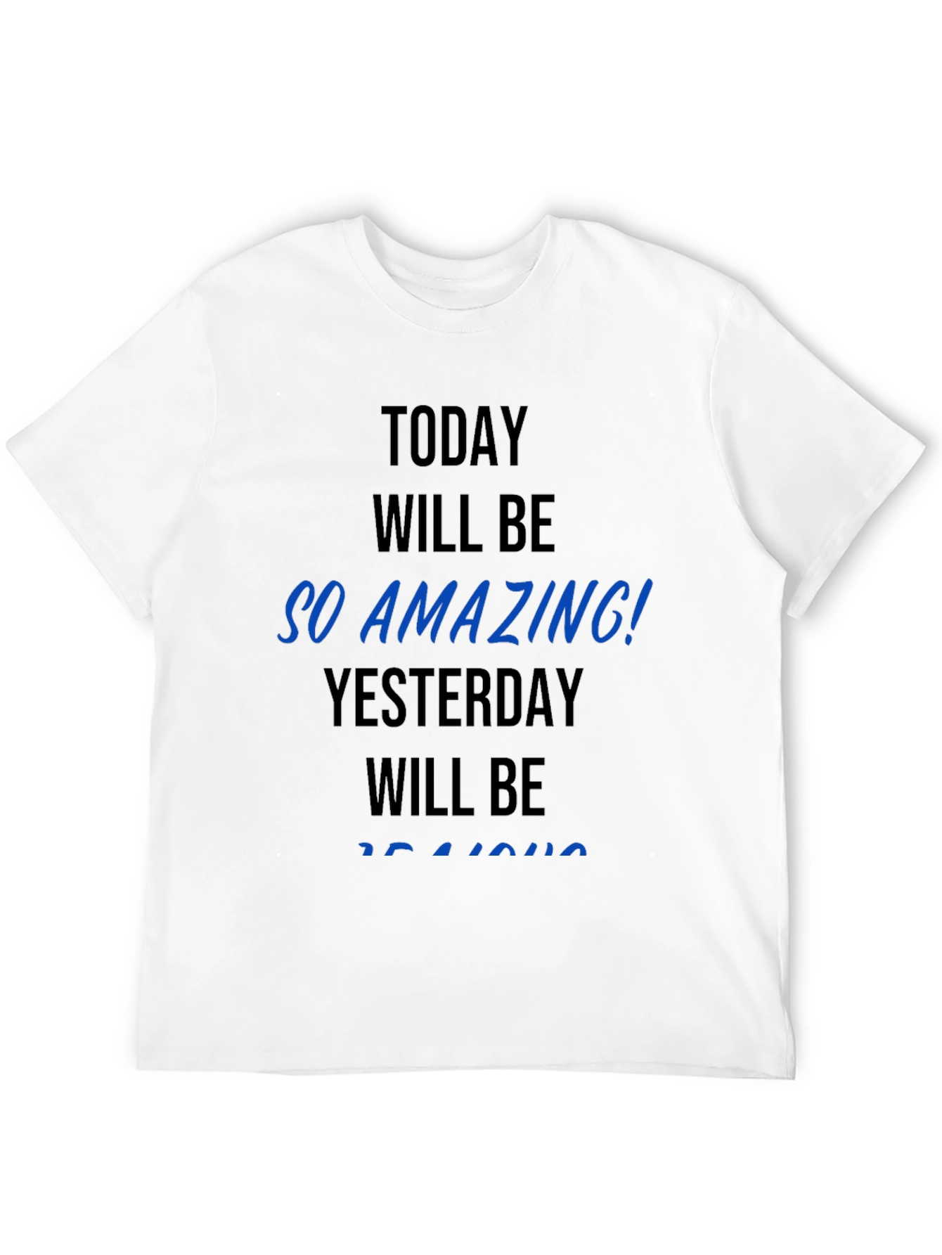 Inspirational Graphic Tee - So Amazing T-Shirt