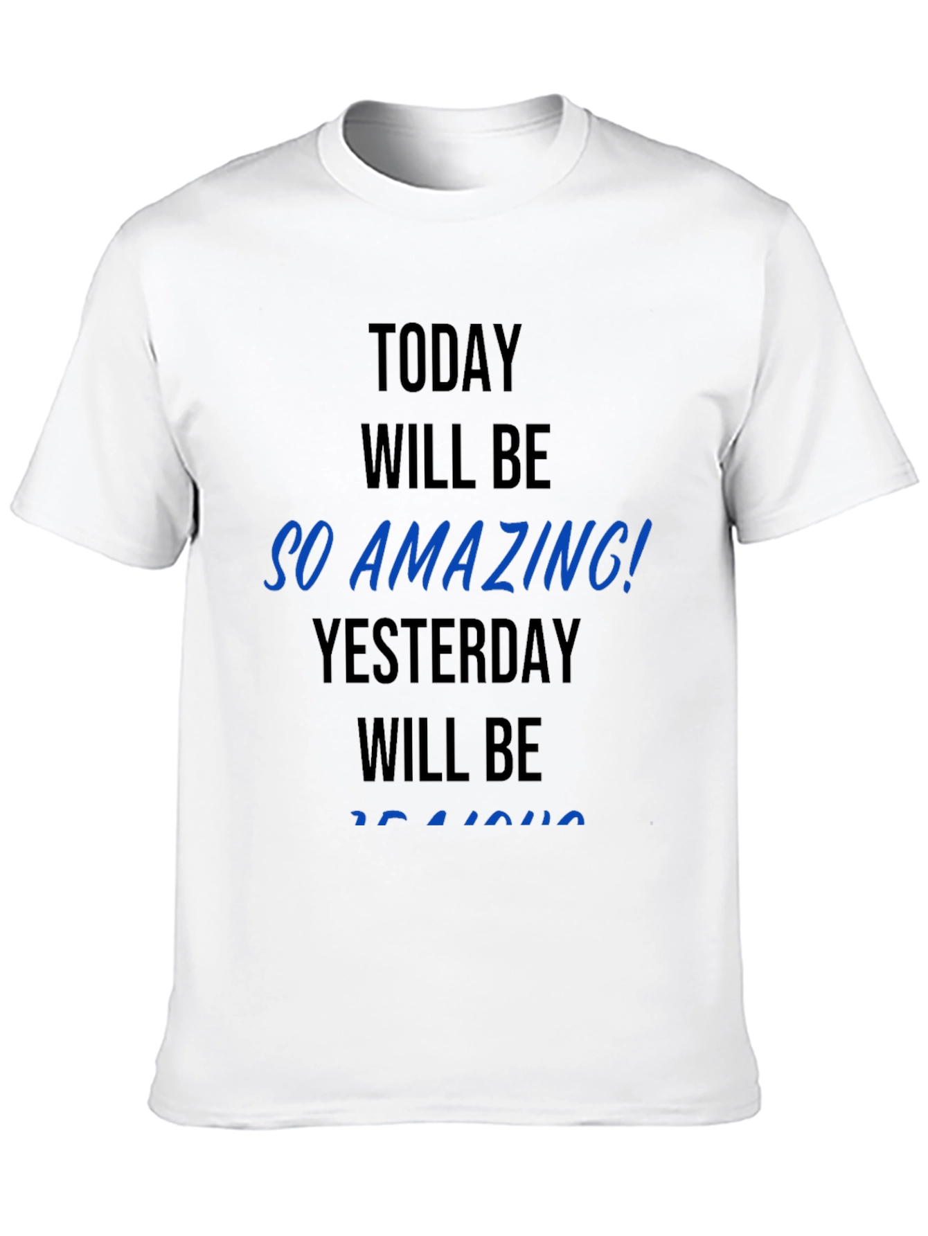 Inspirational Graphic Tee - So Amazing T-Shirt