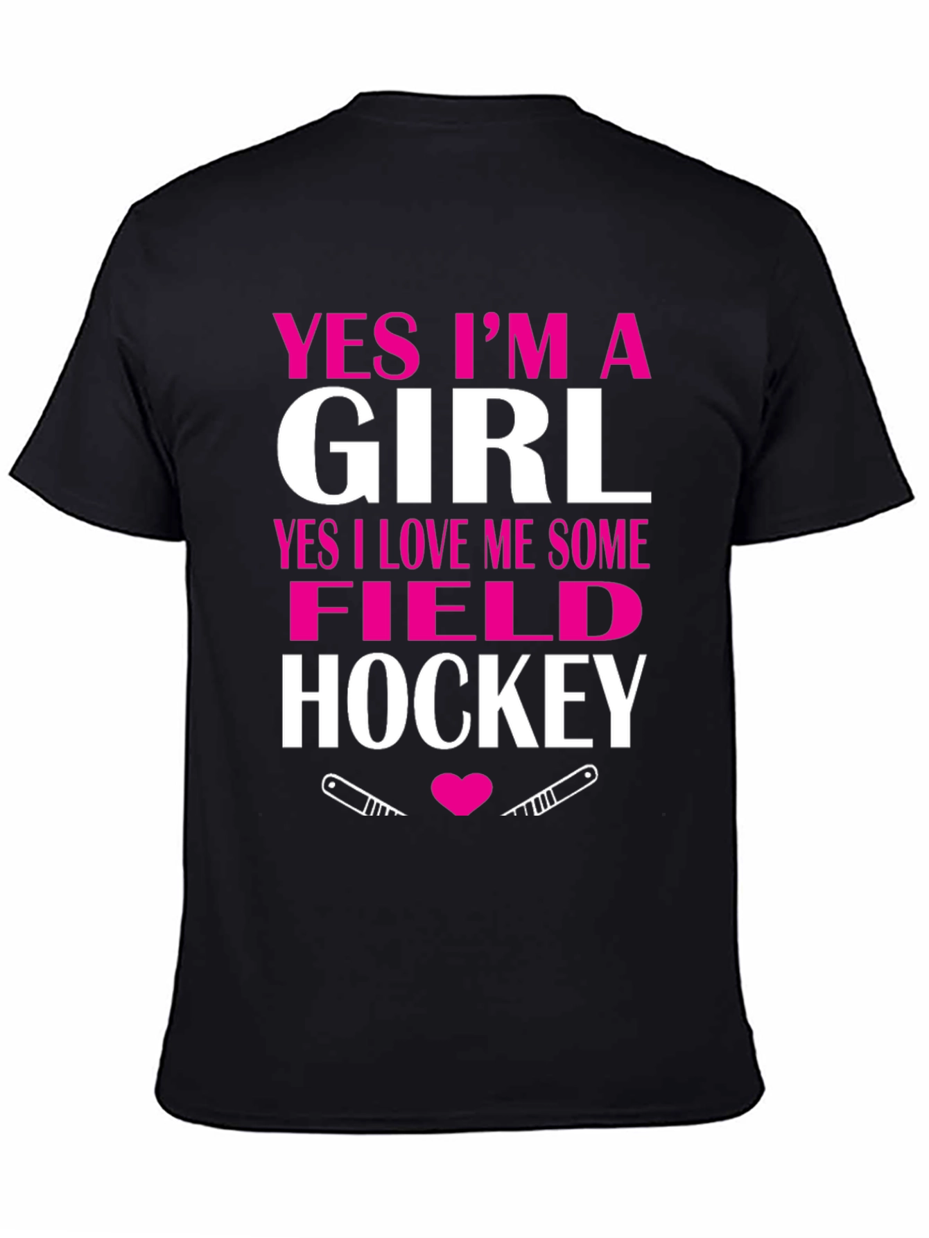 Yes Im A Girl Field Hockey T-Shirt