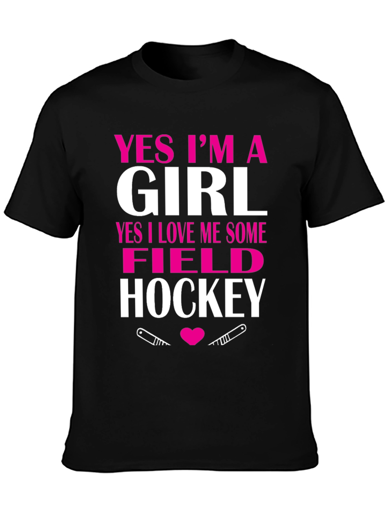 Yes Im A Girl Field Hockey T-Shirt