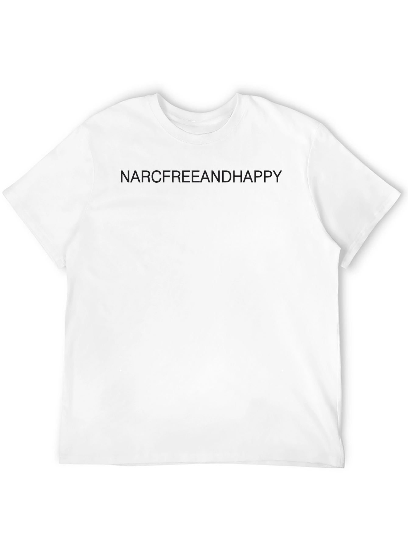 NarcFreeAndHappy Black T-Shirt