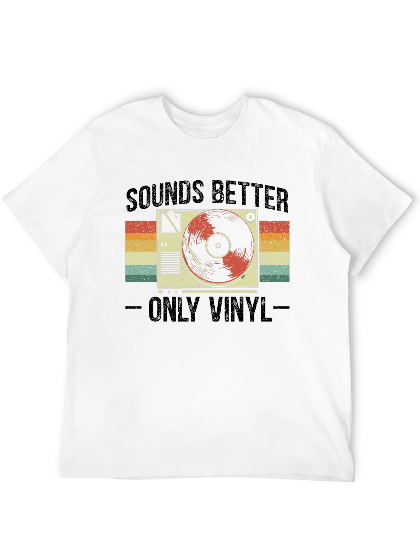 Sounds Better Only Vinyl T-Shirt