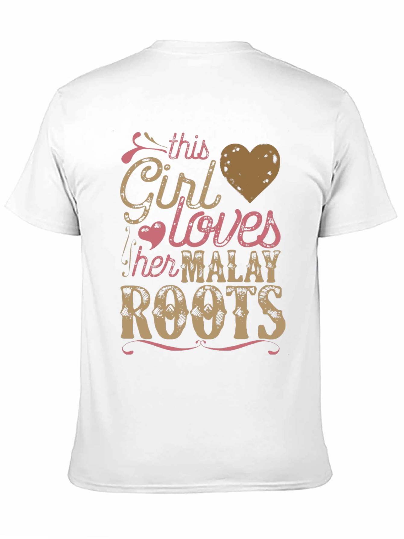 Malay Roots T-Shirt - This Girl Loves Malay