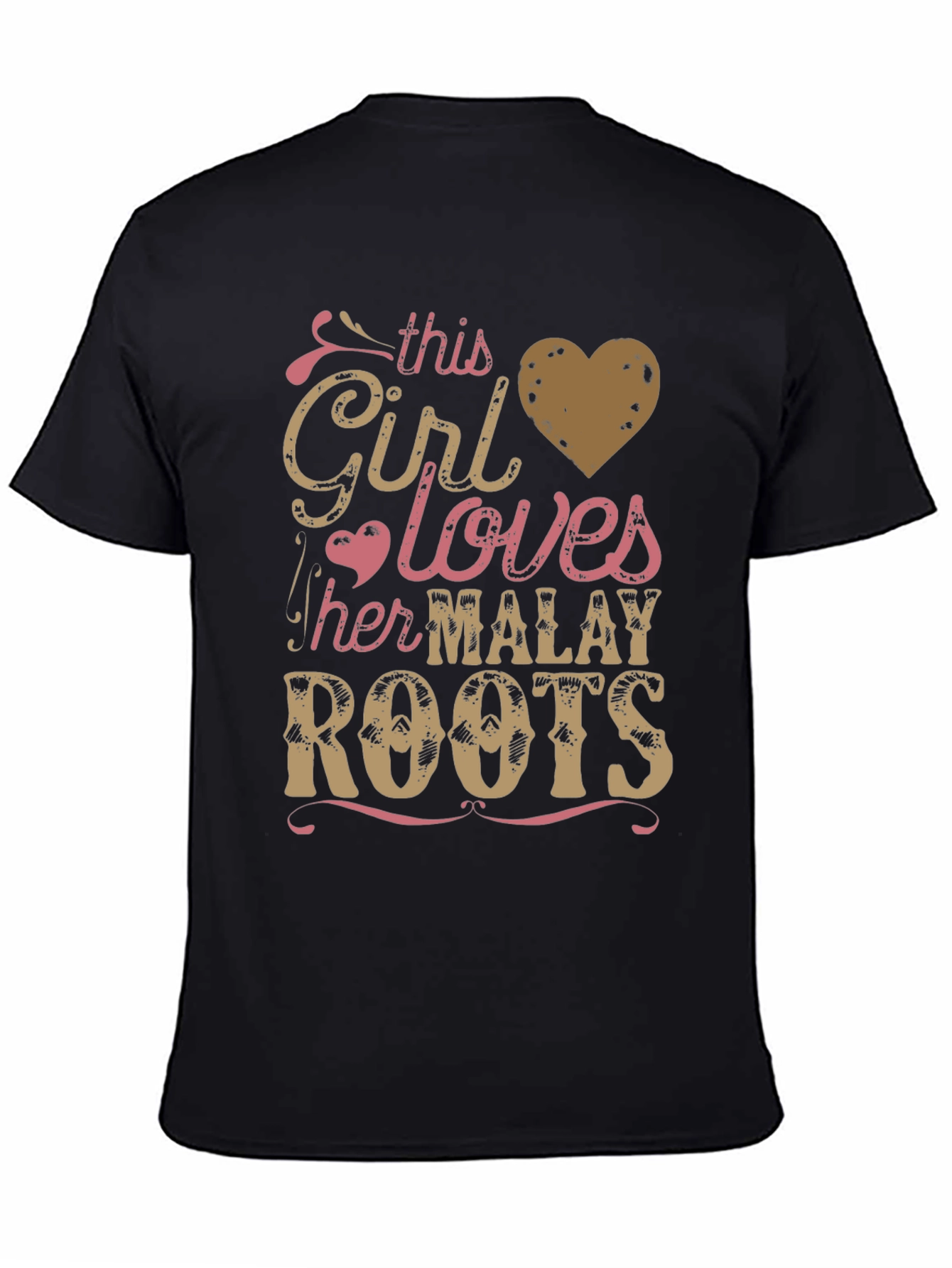 Malay Roots T-Shirt - This Girl Loves Malay