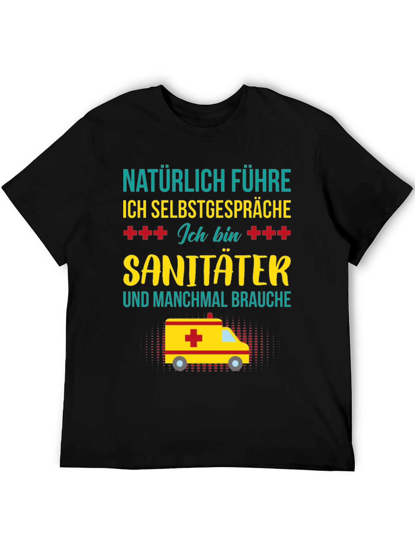 Funny EMT T-Shirt - Naturally I Talk To Myself