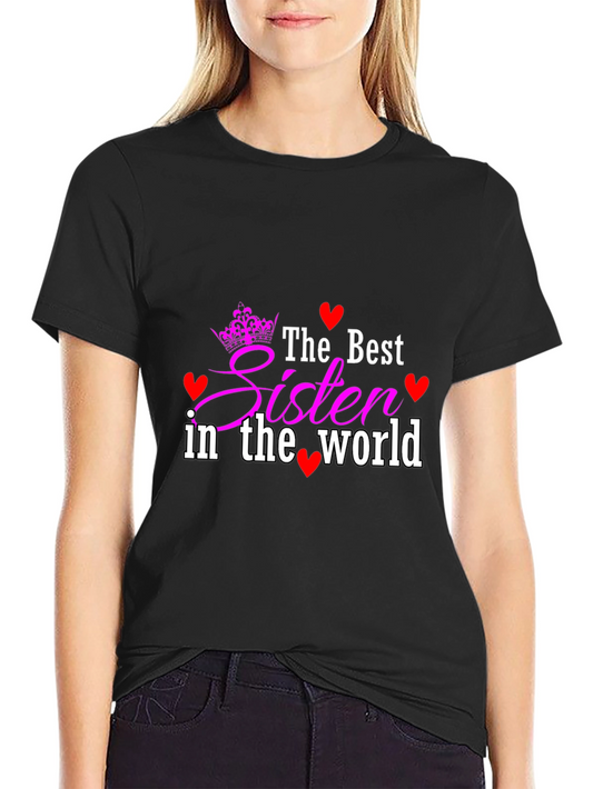 Best Sister In The World Black T-Shirt