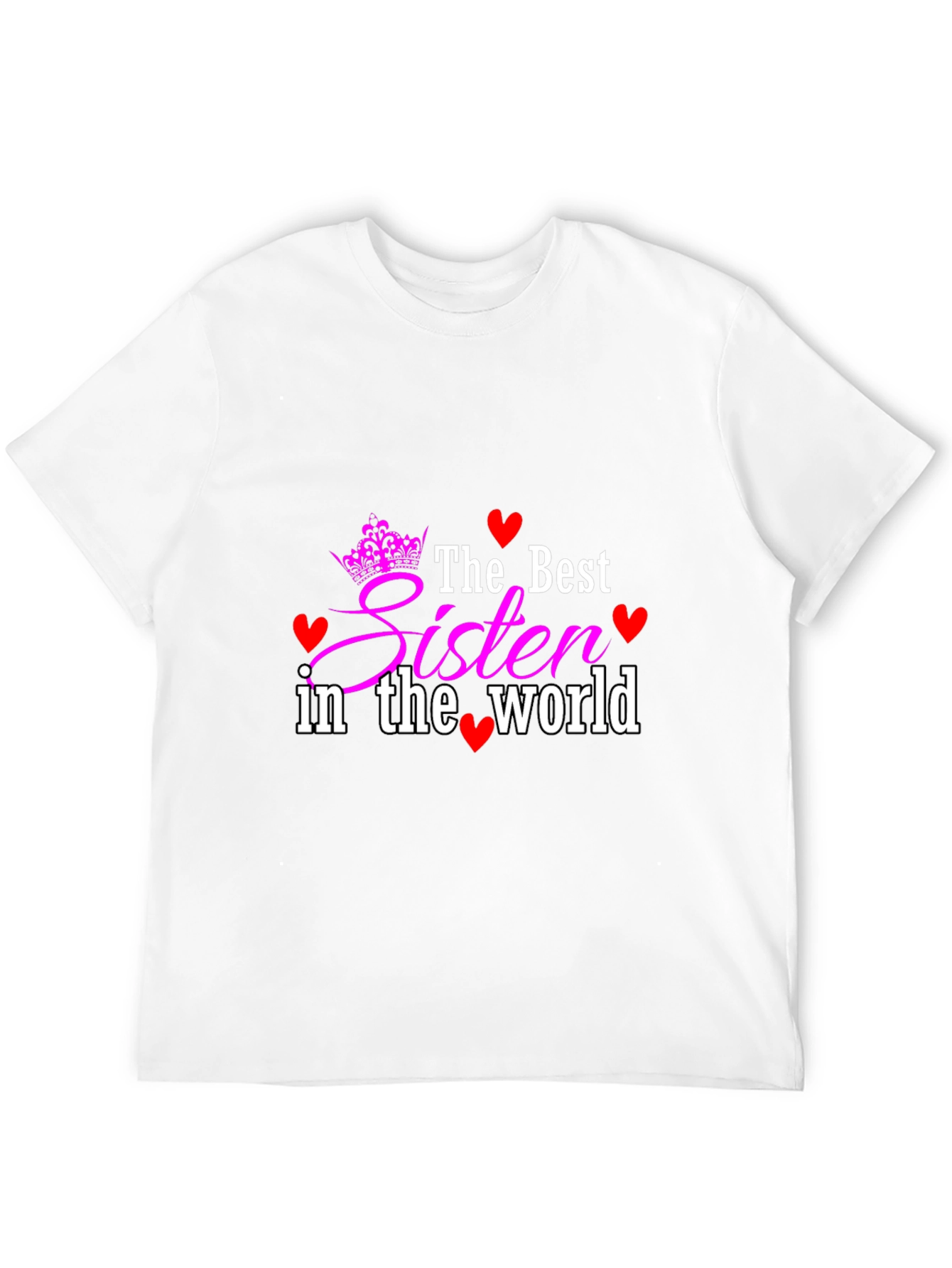 Best Sister In The World Black T-Shirt