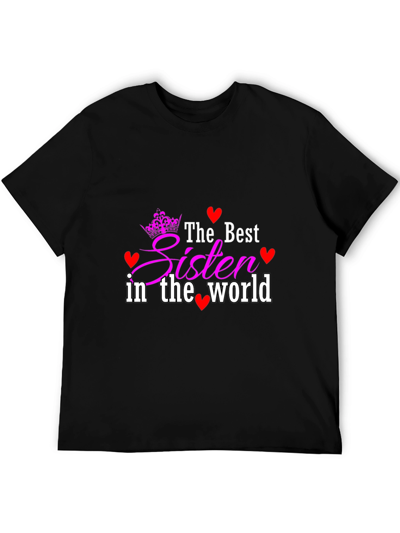Best Sister In The World Black T-Shirt