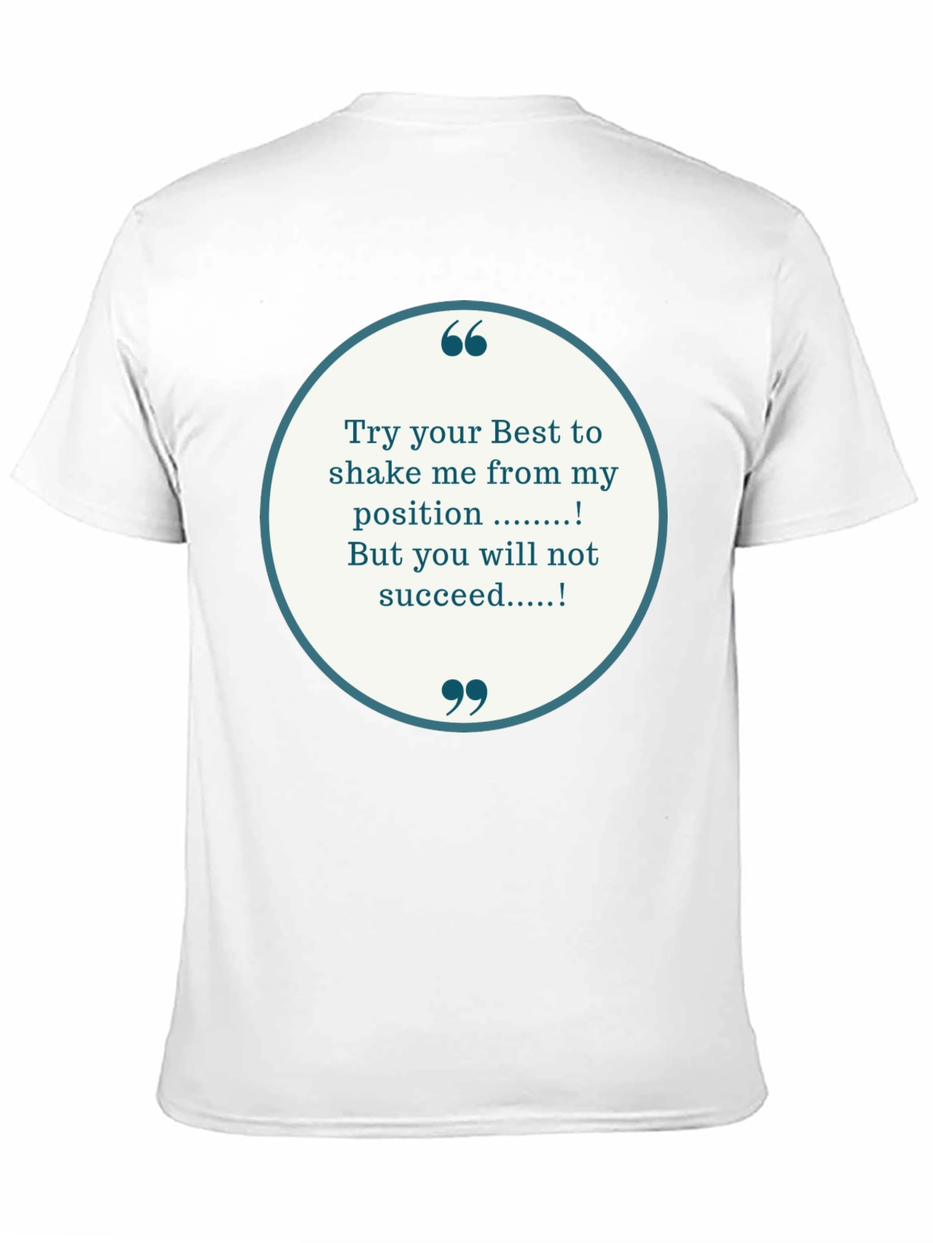 Motivational T-Shirt - Try Your Best